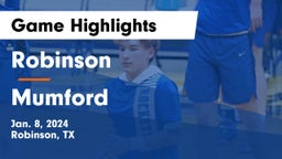Robinson  vs Mumford  Game Highlights - Jan. 8, 2024