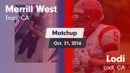 Matchup: West  vs. Lodi  2016