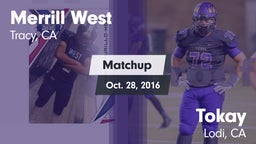 Matchup: West  vs. Tokay  2016