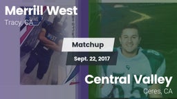 Matchup: West  vs. Central Valley  2017