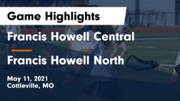 Francis Howell Central  vs Francis Howell North  Game Highlights - May 11, 2021