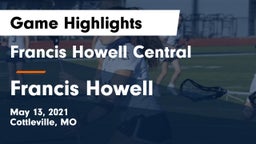 Francis Howell Central  vs Francis Howell  Game Highlights - May 13, 2021