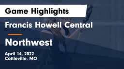 Francis Howell Central  vs Northwest Game Highlights - April 14, 2022