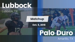 Matchup: Lubbock  vs. Palo Duro  2018