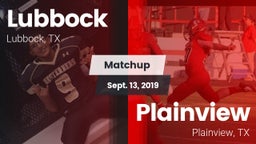 Matchup: Lubbock  vs. Plainview  2019