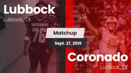 Matchup: Lubbock  vs. Coronado  2019