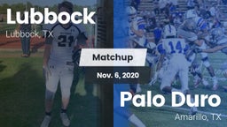 Matchup: Lubbock  vs. Palo Duro  2020