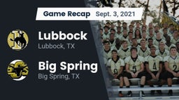 Recap: Lubbock  vs. Big Spring  2021
