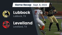 Recap: Lubbock  vs. Levelland  2022