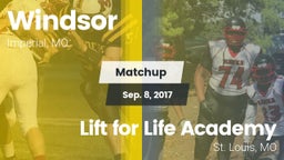Matchup: Windsor  vs. Lift for Life Academy  2017
