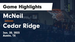McNeil  vs Cedar Ridge  Game Highlights - Jan. 20, 2023