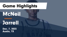 McNeil  vs Jarrell  Game Highlights - Dec. 7, 2023