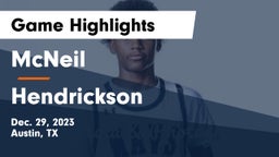 McNeil  vs Hendrickson  Game Highlights - Dec. 29, 2023