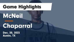 McNeil  vs Chaparral  Game Highlights - Dec. 30, 2023