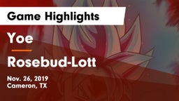 Yoe  vs Rosebud-Lott  Game Highlights - Nov. 26, 2019