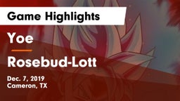 Yoe  vs Rosebud-Lott  Game Highlights - Dec. 7, 2019