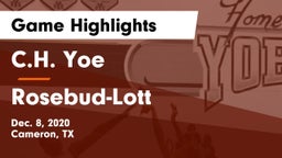 C.H. Yoe  vs Rosebud-Lott  Game Highlights - Dec. 8, 2020