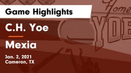 C.H. Yoe  vs Mexia  Game Highlights - Jan. 2, 2021