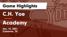 C.H. Yoe  vs Academy  Game Highlights - Jan. 12, 2021