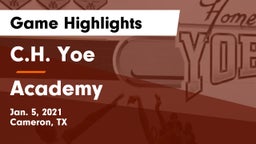 C.H. Yoe  vs Academy  Game Highlights - Jan. 5, 2021