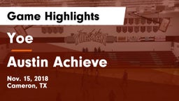 Yoe  vs Austin Achieve Game Highlights - Nov. 15, 2018