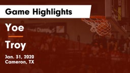 Yoe  vs Troy  Game Highlights - Jan. 31, 2020