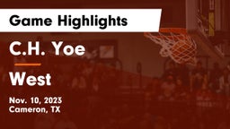 C.H. Yoe  vs West  Game Highlights - Nov. 10, 2023