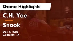C.H. Yoe  vs Snook  Game Highlights - Dec. 5, 2023