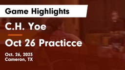 C.H. Yoe  vs Oct 26 Practicce Game Highlights - Oct. 26, 2023