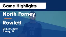 North Forney  vs Rowlett  Game Highlights - Dec. 29, 2018