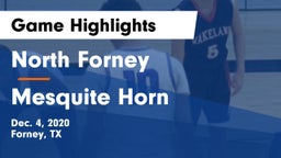 North Forney  vs Mesquite Horn  Game Highlights - Dec. 4, 2020