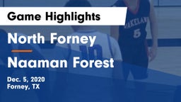 North Forney  vs Naaman Forest  Game Highlights - Dec. 5, 2020