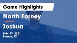 North Forney  vs Joshua  Game Highlights - Feb. 23, 2021