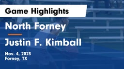North Forney  vs Justin F. Kimball  Game Highlights - Nov. 4, 2023