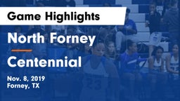 North Forney  vs Centennial  Game Highlights - Nov. 8, 2019
