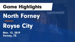 North Forney  vs Royse City  Game Highlights - Nov. 12, 2019