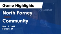 North Forney  vs Community  Game Highlights - Dec. 3, 2019