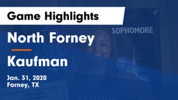 North Forney  vs Kaufman  Game Highlights - Jan. 31, 2020