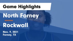 North Forney  vs Rockwall  Game Highlights - Nov. 9, 2021