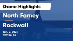 North Forney  vs Rockwall  Game Highlights - Jan. 2, 2024