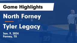 North Forney  vs Tyler Legacy  Game Highlights - Jan. 9, 2024