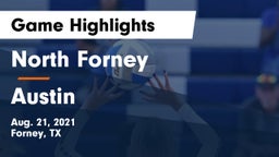 North Forney  vs Austin  Game Highlights - Aug. 21, 2021