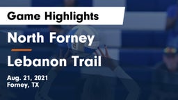 North Forney  vs Lebanon Trail  Game Highlights - Aug. 21, 2021