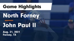 North Forney  vs John Paul II  Game Highlights - Aug. 21, 2021