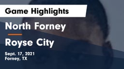 North Forney  vs Royse City  Game Highlights - Sept. 17, 2021