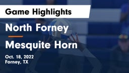 North Forney  vs Mesquite Horn  Game Highlights - Oct. 18, 2022
