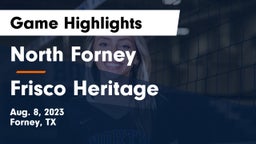 North Forney  vs Frisco Heritage  Game Highlights - Aug. 8, 2023
