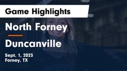 North Forney  vs Duncanville  Game Highlights - Sept. 1, 2023