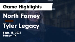 North Forney  vs Tyler Legacy  Game Highlights - Sept. 15, 2023