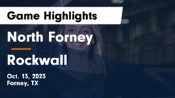 North Forney  vs Rockwall  Game Highlights - Oct. 13, 2023